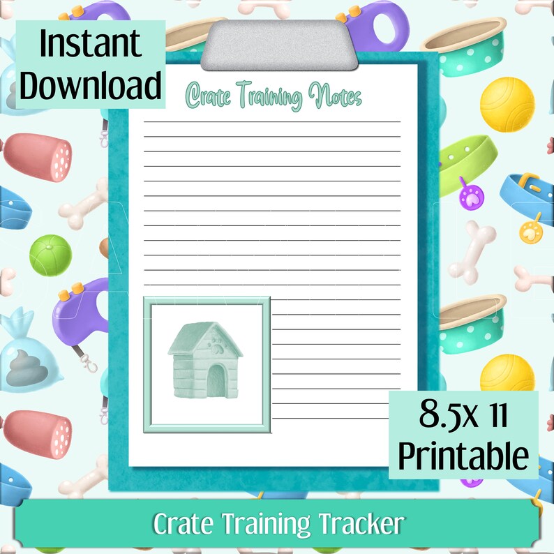 Dog Crate Training Printable Tracker Kit Includes Crate Training Tips and Notes for You to Keep