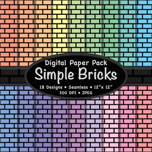 May include: A digital paper pack with a range of colourful brick patterns. The image includes the text "Digital Paper Pack Simple Bricks" and details: 18 designs, seamless, 30.48 cm x 30.48 cm, 300 DPI, and JPEG format.