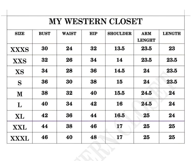 May include: A size chart from "MY WESTERN CLOSET" with measurements for bust, waist, hip, shoulder, arm length, and length. Sizes range from XXXS to XXXL, with corresponding measurements in inches.