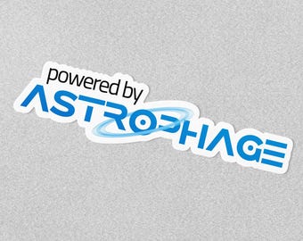 Powered by Astrophage - Project Hail Mary Vinyl Sticker
