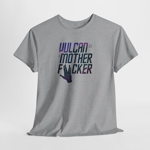 Vulcan As A Mother F**ker Lower Decks! Star Trek Unisex T-Shirt