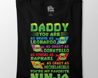 Daddy Ninja T-Shirt - TM Style Super Dad Gift - Brave, Smart, Strong, Crazy Dad Tee