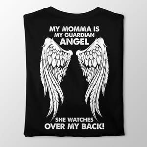 My Momma Is My Guardian Angel Shirt, Memorial Angel Wings T-Shirt, She Watches Over My Back Tee