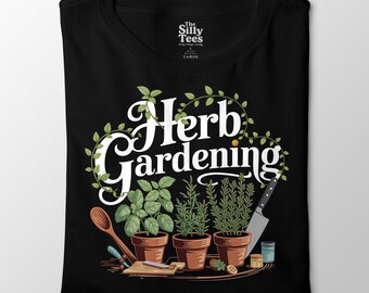 Herb Gardening T-Shirt, Plant Lover Graphic Tee