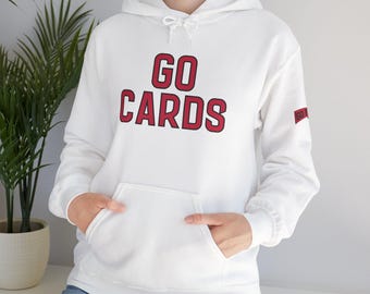 Go Cards Hoodie | Sports Team | Sweatshirt| High School | College | Fan Apparel