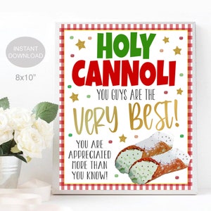 Italian Cannoli Appreciation Sign, Holy Cannoli You&#39;re the Best, School Pto pta thank you, Staff Employee Appreciation Week INSTANT DOWNLOAD