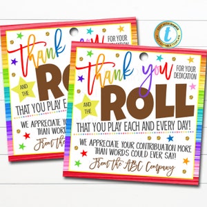 Thank You Gift Tags Teacher Staff Employee Nurse Volunteer appreciation Week, Thanks for the Roll You Play, School Pto DIY Editable Template