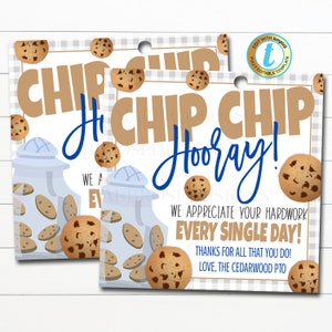 Cookie Thank You Gift Tags, Appreciation Week Teacher Staff Nurse, Chip Chip Hooray Thanks for All You Do Each Day, DIY Editable Template