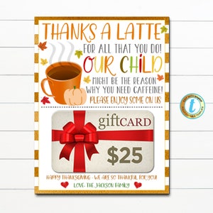 Porte-cartes-cadeaux de café de Thanksgiving Notre enfant pourrait être la raison pour laquelle vous avez besoin de CAFÉINE, cadeau d'automne d'appréciation des enseignants, modèle modifiable