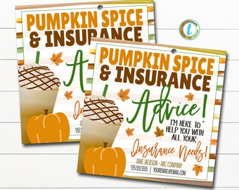 May include: Two orange, green, and brown business cards with a pumpkin spice latte and a pumpkin on each. The text on the cards reads "Pumpkin Spice & Insurance Advice! I'm here to help you with all your Insurance Needs!" with contact information below.