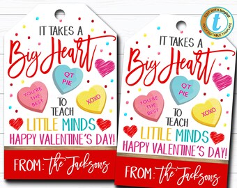 Valentinstag-Lehrer-Geschenkanhänger, braucht ein großes Herz, um kleine Köpfe zu lehren, Valentinstag-Süßigkeits-Schokoladen-Leckerei-Geschenk-Etikett, DIY-bearbeitbare Vorlage