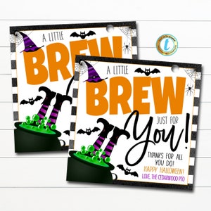 May include: Two Halloween-themed gift tags with the text "A Little Brew" in orange. The tags feature witch hats, bats, and a cauldron with bubbling green liquid. The text "Just for You!" and "Happy Halloween!" are also included.