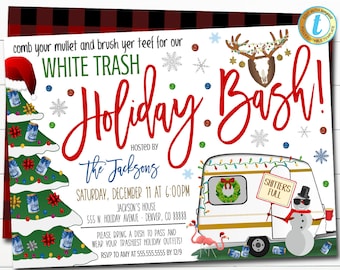 May include: White Trash Holiday Bash invitation with a red and white plaid background. The invitation features a Christmas tree decorated with beer cans, a camper with a wreath on the front, and a snowman holding a sign that says "Shitters Full". The text on the invitation reads "Comb your mullet and brush yer teef for our White Trash Holiday Bash! Hosted by The Jacksons. Saturday, December 11 at 6:00pm. Jackson's House. 555 N. Holiday Avenue - Denver, CO 88888. Please bring a dish to pass and wear your trashiest holiday outfits! RSVP to Amy at 555.555.5555 by 12/9."