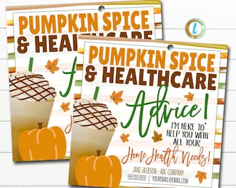 May include: Two orange and green business cards with a pumpkin spice latte and a pumpkin design. The text on the card reads "Pumpkin Spice & Healthcare Advice! I'm here to help you with all your Home Health Needs!" with contact information below.