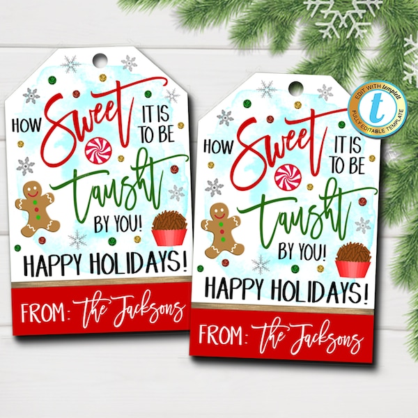 Christmas Teacher Gift Tags, How Sweet it is To Be Taught By You, Holiday Candy Chocolate Cookie Treat Gift Tag Label, DIY Editable Template