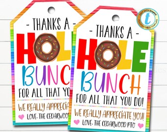 Könnte beinhalten: Zwei bunte Geschenkanhänger mit einem Donut-Design und dem Text "Vielen Dank für alles, was du tust!" Wir schätzen dich sehr! Liebe, Der Cedarwood PTO.
