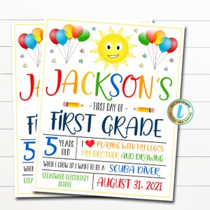 May include: A colorful first day of school sign with the name Jackson, a sun with a smiley face, balloons, and the text "First Grade". The sign also includes the child's age, hobbies, and future career aspirations. The sign is decorated with stars and pencils.