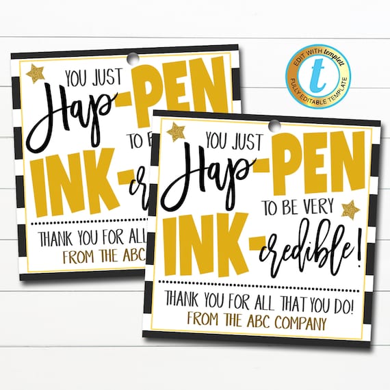 Pen Thank You Gift Tags, Hap-pen to Be Ink-credible, Teacher Staff Appreciation Week Gift Tag, School Supples, Pto Pta DIY Editable Template