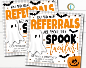 May include: Two orange and black Halloween-themed business cards with a ghost and pumpkin design. The text reads "You and your referrals are absolutely spooktacular!" and "Your business is truly appreciated!"
