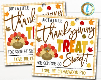Thanksgiving-cadeaukaartjes, een traktatie voor iemand die zo lief is, leraar personeel verpleegkundige waardering school Pto Pta dank u label, DIY bewerkbare sjabloon