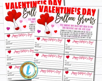 May include: Valentine's Day balloon gram cards with pink and red hearts and envelopes. The cards have lines for "To", "Class", "Message", and "From". The text on the card says "Tell someone how much they mean to you this Valentine's Day for just $2.00".