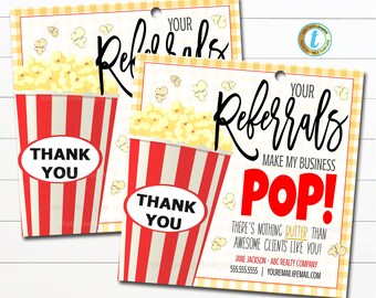 May include: Two red and white striped popcorn boxes with the text "Your Referrals Make My Business Pop!" and "Thank You". The text "There's nothing butter than awesome clients like you!" is also included.
