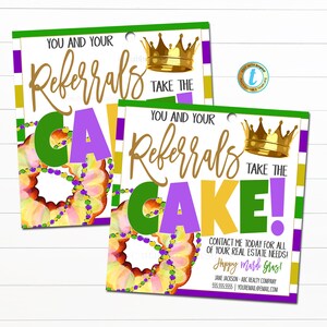Mardi Gras Pop-By Tag, Your Referrals Take the Cake, Realtor Pop By, Real Estate Marketing, Insurance Agent Banking Mortgage, Editable