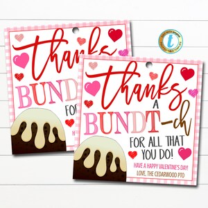 Valentine Bundt Cake Gift Tag, Thanks a Bundtch for all you do, School Pto pta thank you Gift, Staff Employee Appreciation Editable Template