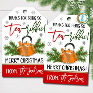 Christmas Tea Gift Tags, Christmas Thank You For Being Tea-riffic Gift Tag, Xmas Employee Teacher Staff Appreciation, DIY Editable Template