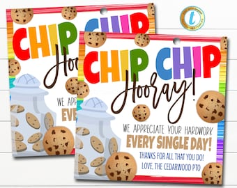 Cookie Thank You Gift Tags, Appreciation Week Teacher Staff Nurse, Chip Chip Hooray Thanks for All You Do Each Day, DIY Editable Template