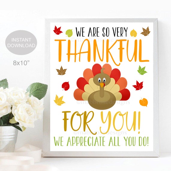 Thanksgiving Thankful for You Sign, Fall Appreciation Decor, Fall Staff Teacher Volunteer Nurse School Party, Instant Download Printable