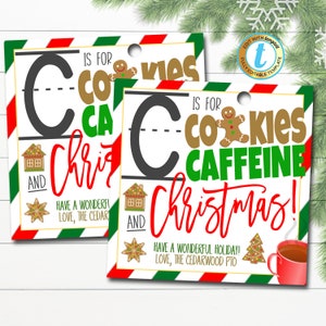 Etichette regalo per insegnanti di Natale, C sta per caffeina e caffè, etichetta per le vacanze dei biscotti di apprezzamento per gli insegnanti, etichetta di ringraziamento, modello modificabile fai da te