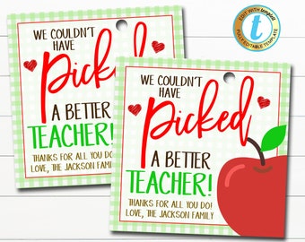 Teacher Gift Tags, Apple Couldn't have Picked a Better Teacher Appreciation, Valentine Teacher School Thank You Label, DIY Editable Template