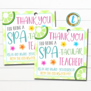 Teacher Gift Tags, Spa Theme Teacher Appreciation, Spa-tacular Teacher School pto pta, Relax Unwind Thank You Gift, DIY Editable Template