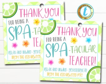 Teacher Gift Tags, Spa Theme Teacher Appreciation, Spa-tacular Teacher School pto pta, Relax Unwind Thank You Gift, DIY Editable Template