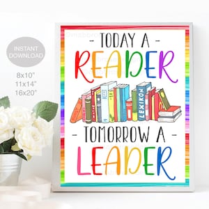 Reading Poster, Today a Reader Tomorrow a Leader, School Library English Classroom Decor, Printable Wall Art Decorations, INSTANT DOWNLOAD