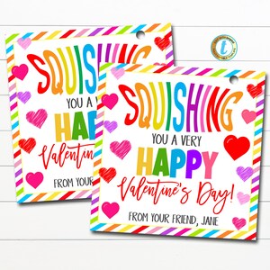 Valentine's Day Squishies Gift Tag, Squishing you a Happy Valentine's Day Squishy Toy Squeeze Kids Classroom Non-Candy, Editable Template