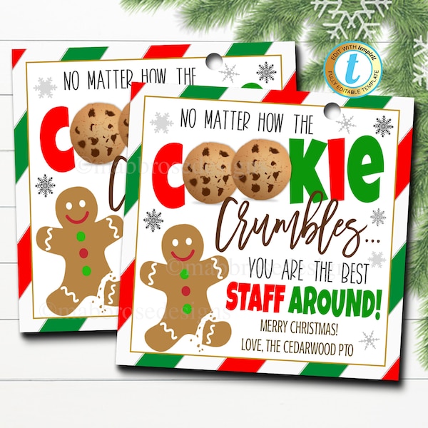 Christmas Cookie Thank You Gift Tags, HolidayTeacher Staff Nurse, No Matter How the Cookie Crumbles You're the Best, DIY Editable Template