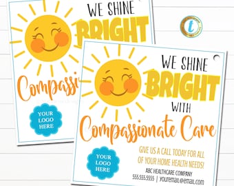 May include: Two square cards with a smiling sun graphic and the text "WE SHINE BRIGHT with Compassionate Care." The cards have a blue border and a space for a logo. The cards are for a healthcare company.