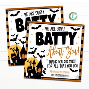 Halloween-Anerkennung Geschenkanhänger, Wir sind einfach Batty über Sie, Lehrer Personal Mitarbeiter Krankenschwester Schule Pto Pta Danke Geschenk BEARBEITBAR