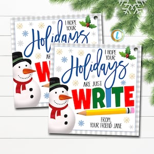 Christmas Pencil Gift Tags, Hope your Holidays are just write Gift Tag, Classroom School Student Teacher Holiday Favor Tag Editable Template