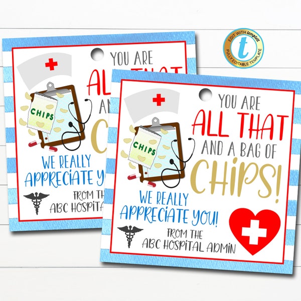 Nurse Appreciation Week Gift Tag, Thank You Frontlines Worker, Medical Hospital Staff, You're All That and a Bag of Chips, Editable Template
