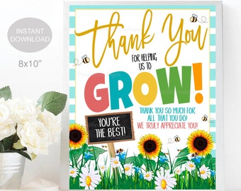 May include: A printable 8x10 inch thank you sign with a colorful "GROW!" design. The sign features a chalkboard with the text "You're the best!" and sunflowers, daisies, and bees. The sign is perfect for teachers, volunteers, or anyone who has helped you grow.