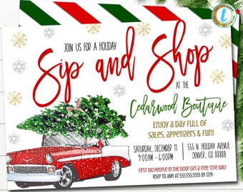 May include: A red vintage car with a Christmas tree on top. The car is driving through a snowy scene. The text on the invitation reads "Sip and Shop at the Cedarwood Boutique. Enjoy a day full of sales, appetizers & fun! Saturday, December 11, 9:00am - 6:00pm, 555 N. Holiday Avenue, Denver, CO 88888. First 100 people in the door get a free tote bag! RSVP to Amy at 555.555.5555 by 12/9."