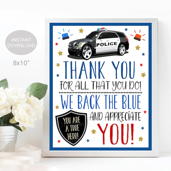 Police Appreciation Sign, Thanks You Decor, We Back the Blue and Appreciate You, Police Frontlines Public Service Worker, INSTANT DOWNLOAD