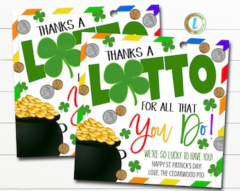 St. Patrick's Day Appreciation Gift Tags, Thanks a lotto for all you do, Teacher Nurse Staff, Lottery Scratch Off Gift DIY Editable Template