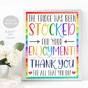 The Fridge Has Been Stocked For Your Enjoyment Sign, Appreciation Week, Teacher Lounge School Pto Pta Work Breakroom Party Digital Printable