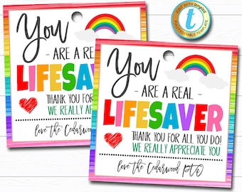 You are a Lifesaver Gift Tag, Teacher Staff Nurse Employee Volunteer School Appreciation Week Gift, Candy Thank You, DIY Editable Template