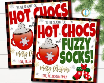 May include: Two printable gift tags with a red and black buffalo plaid background. The top tag says "Tis the season for hot chocs and merry Christmas! Love, the Jack..." The bottom tag says "Tis the season for hot chocs and fuzzy socks! Merry Christmas! Love, the Jackson Family."