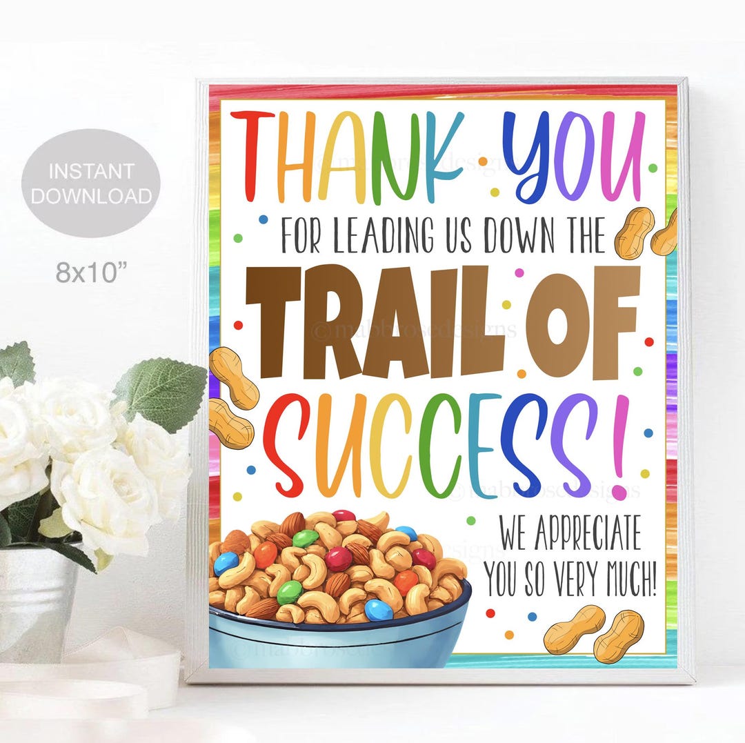 Trail Mix Sign Appreciation Sign, Thank You for Leading Us Down the ...